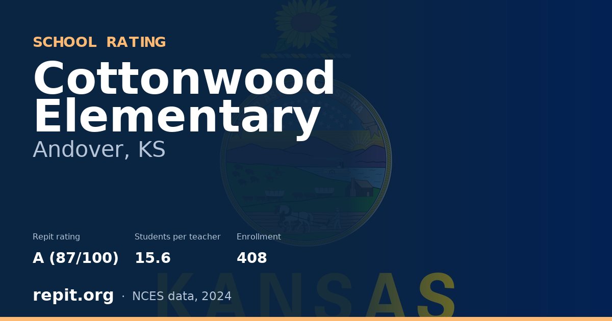 Cottonwood Elementary, Andover, KS — Repit school rating A (87/100)