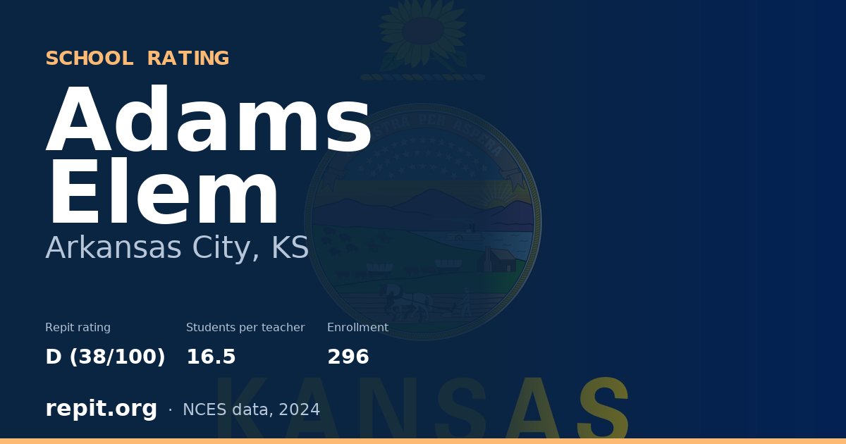 Adams Elem, Arkansas City, KS — Repit school rating D (38/100)