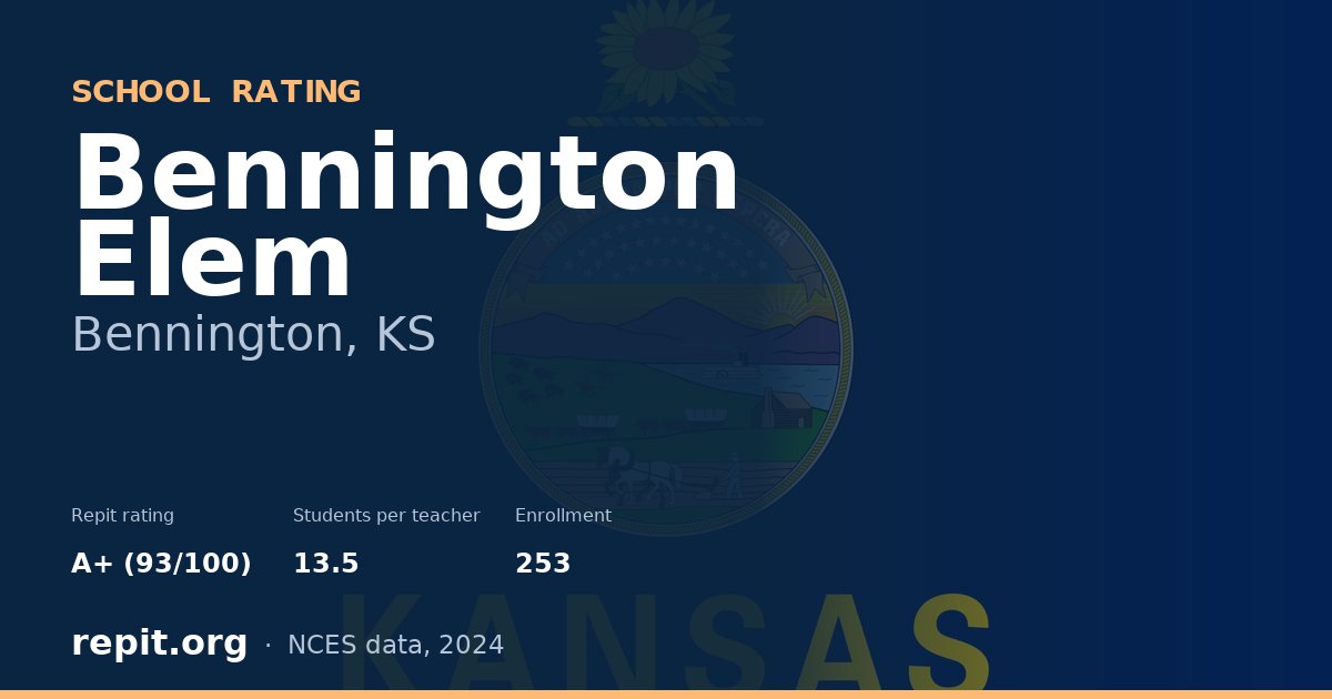Bennington Elem, Bennington, KS — Repit school rating A+ (93/100)