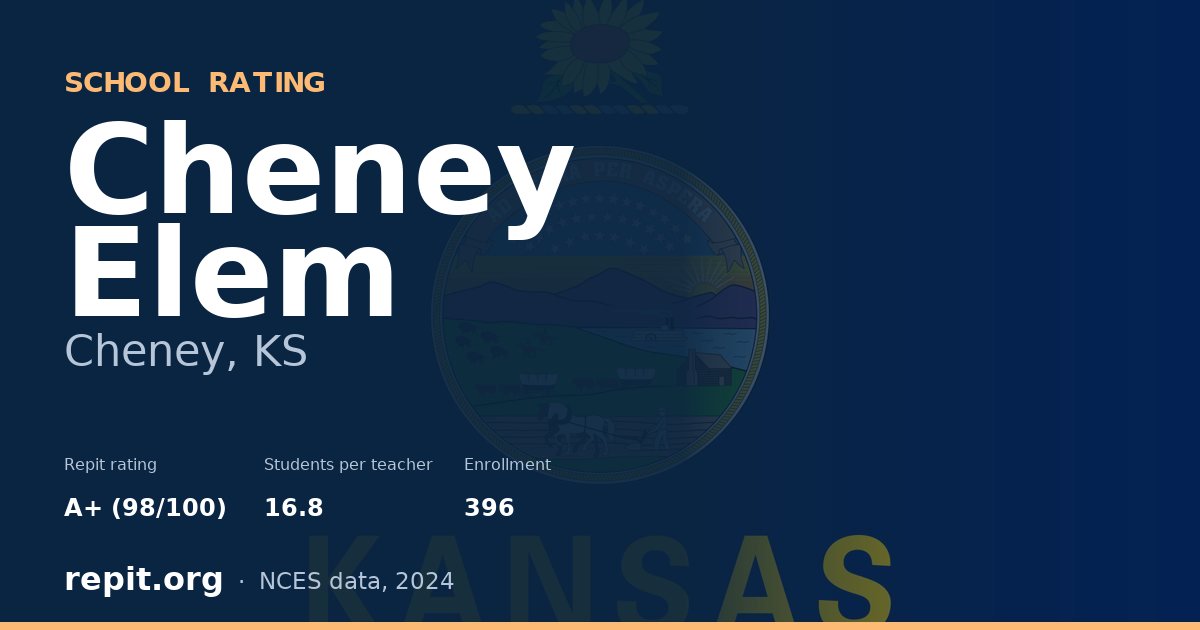 Cheney Elem, Cheney, KS — Repit school rating A+ (98/100)