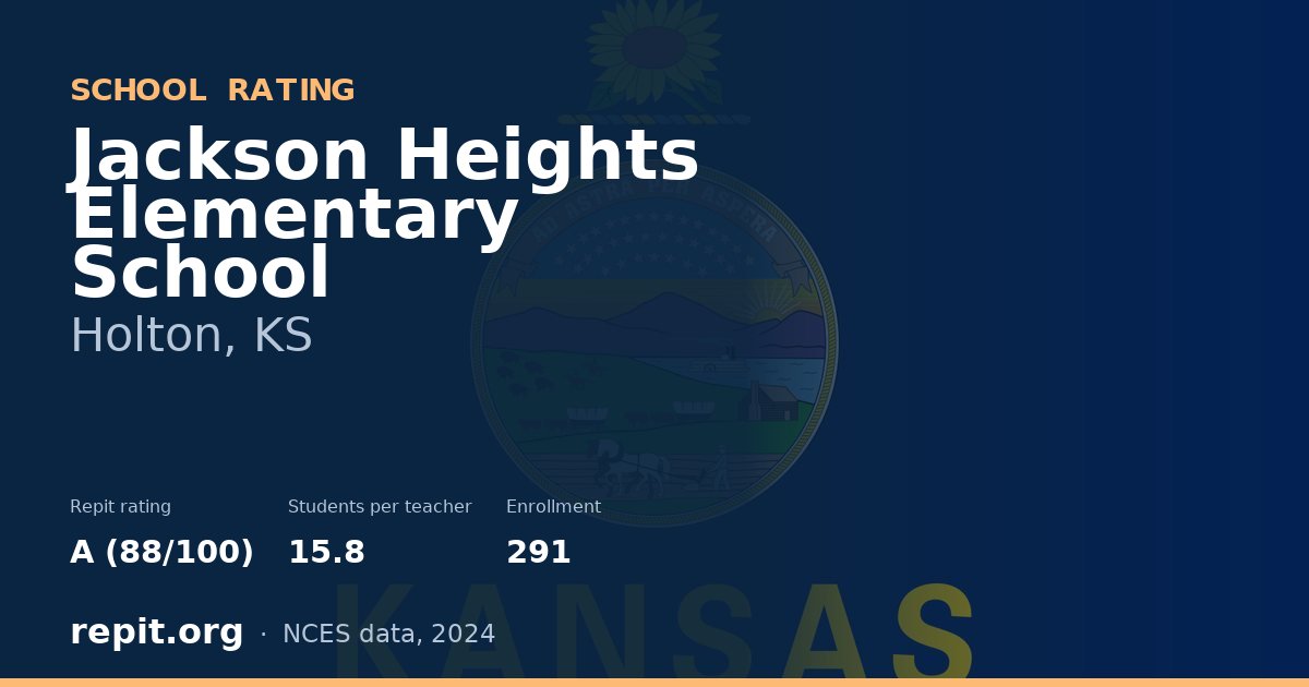 Jackson Heights Elementary School, Holton, KS — Repit school rating A (88/100)
