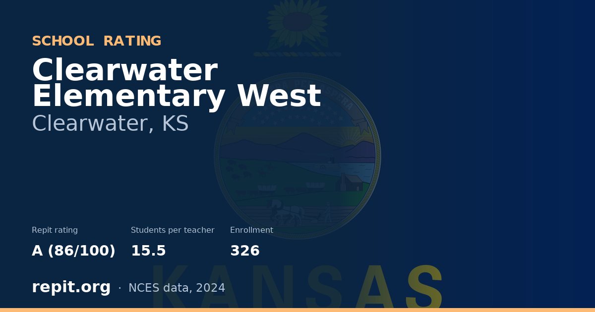 Clearwater Elementary West, Clearwater, KS — Repit school rating A (86/100)