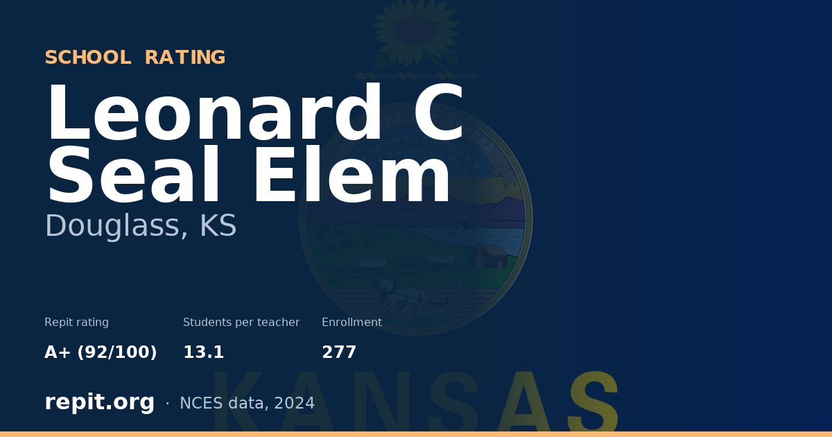Leonard C Seal Elem, Douglass, KS — Repit school rating A+ (92/100)
