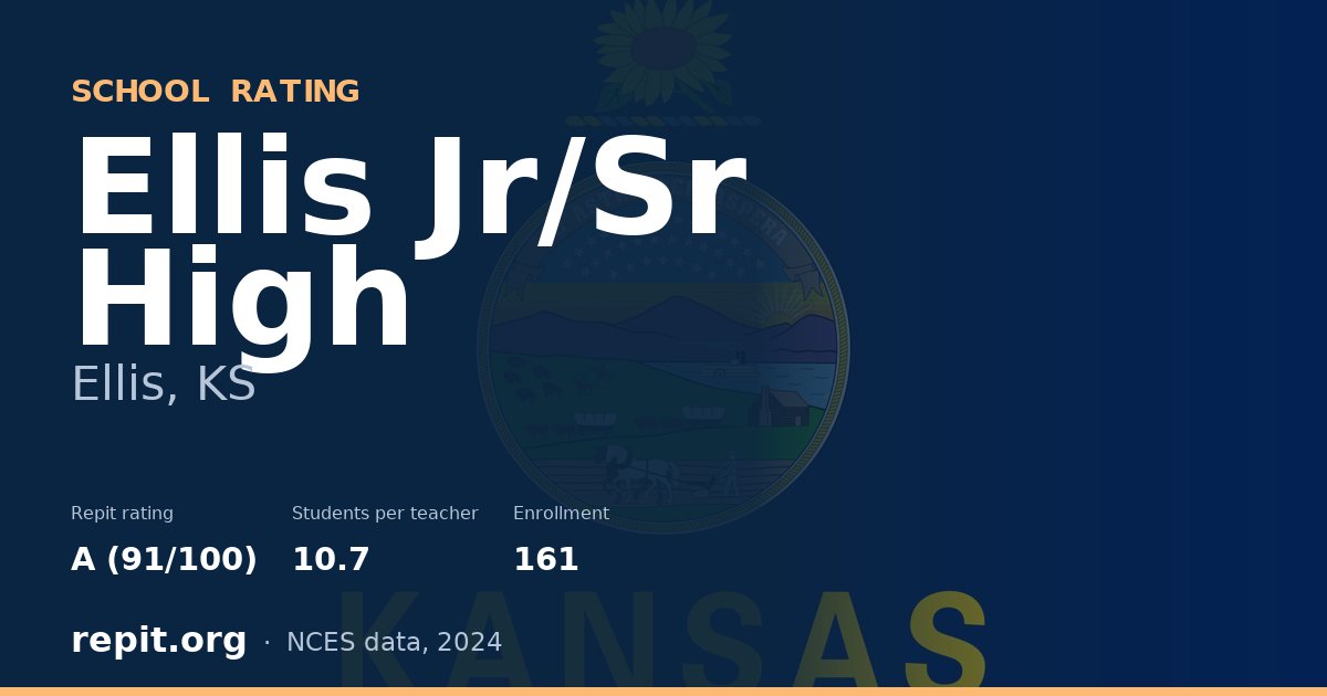Ellis Jr/Sr High, Ellis, KS — Repit school rating A (91/100)