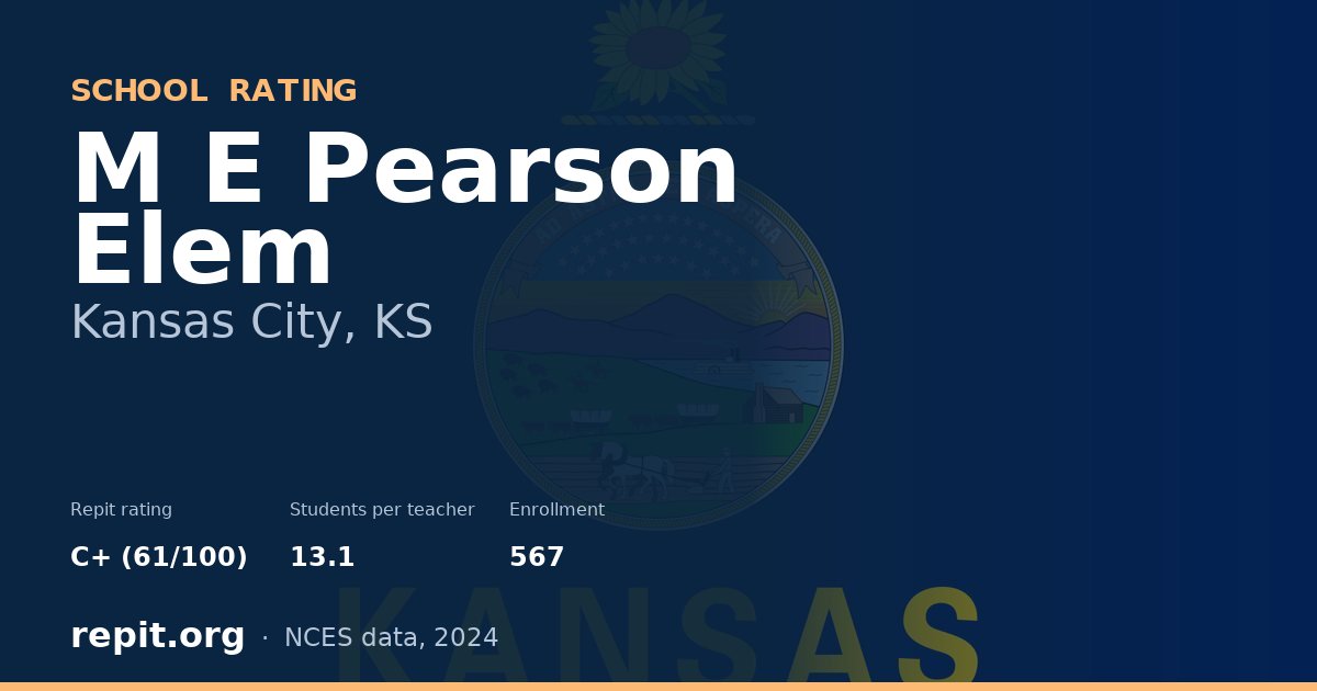 M E Pearson Elem, Kansas City, KS — Repit school rating C+ (61/100)