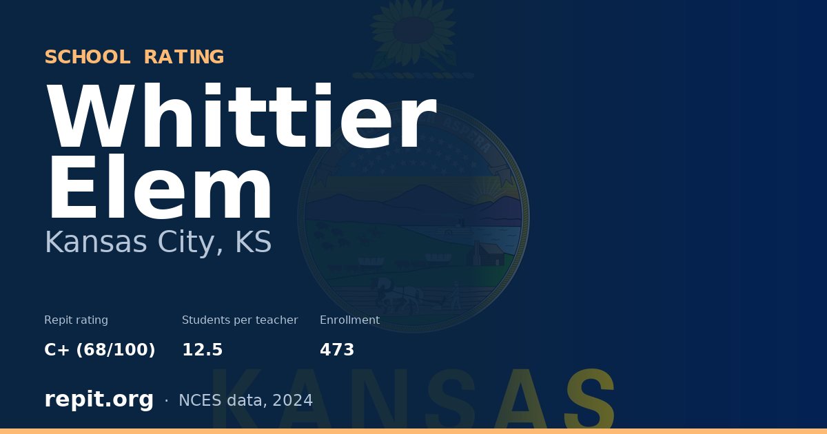 Whittier Elem, Kansas City, KS — Repit school rating C+ (68/100)