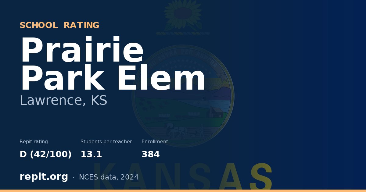 Prairie Park Elem, Lawrence, KS — Repit school rating D (42/100)