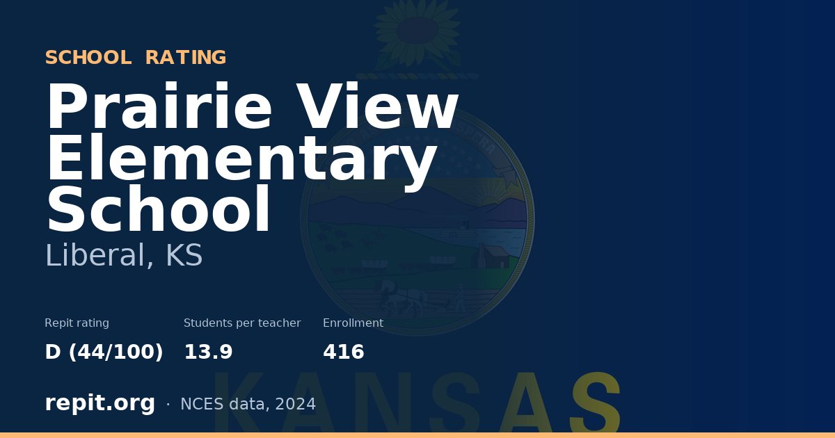 Prairie View Elementary School, Liberal, KS — Repit school rating D (44/100)