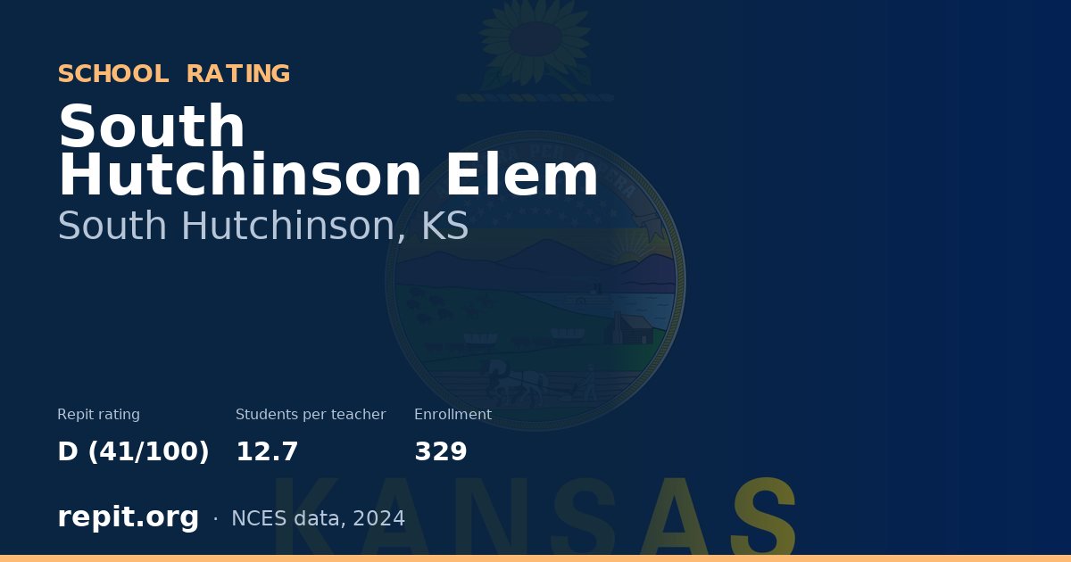 South Hutchinson Elem, South Hutchinson, KS — Repit school rating D (41/100)