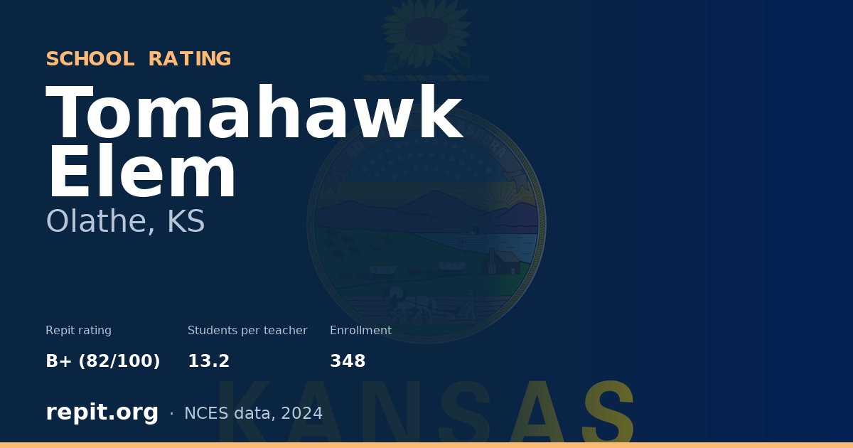 Tomahawk Elem, Olathe, KS — Repit school rating B+ (82/100)