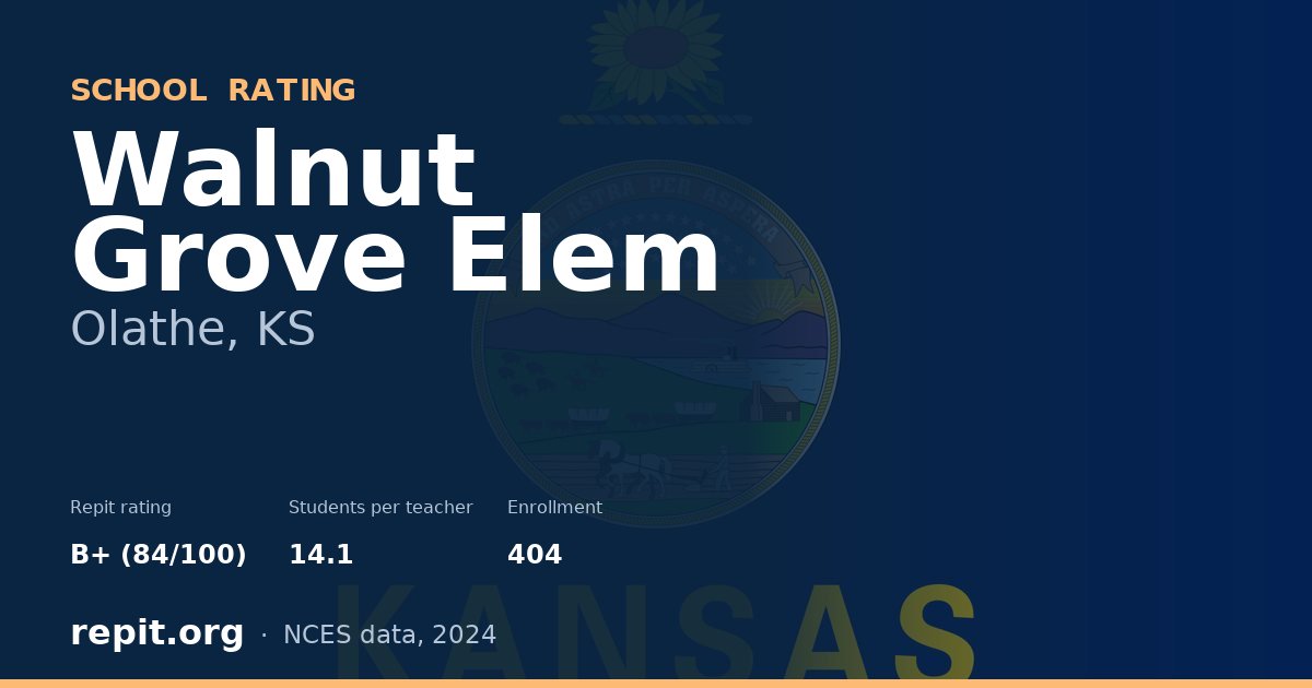 Walnut Grove Elem, Olathe, KS — Repit school rating B+ (84/100)