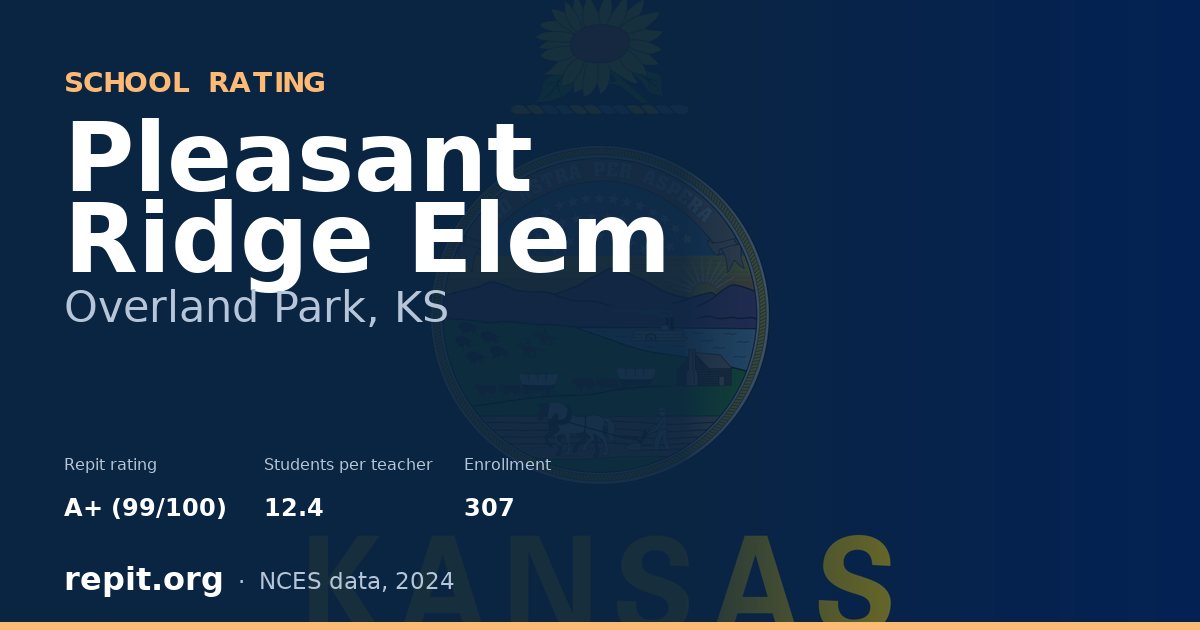 Pleasant Ridge Elem, Overland Park, KS — Repit school rating A+ (99/100)