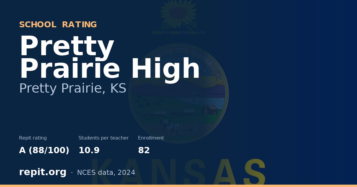 Pretty Prairie High, Pretty Prairie, KS — Repit school rating A (88/100)