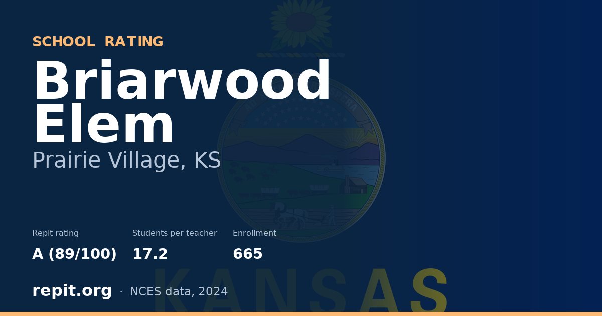 Briarwood Elem, Prairie Village, KS — Repit school rating A (89/100)