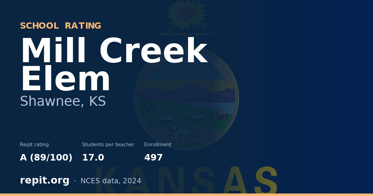 Mill Creek Elem, Shawnee, KS — Repit school rating A (89/100)