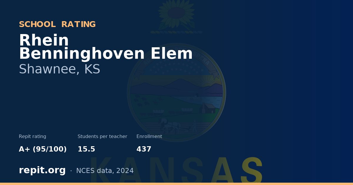 Rhein Benninghoven Elem, Shawnee, KS — Repit school rating A+ (95/100)