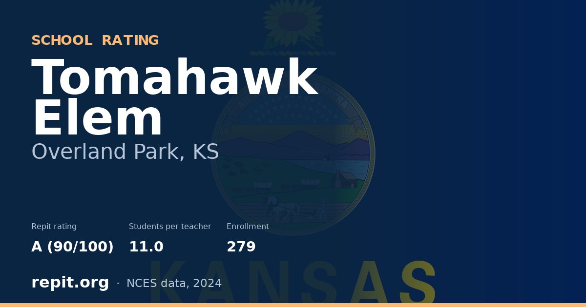 Tomahawk Elem, Overland Park, KS — Repit school rating A (90/100)