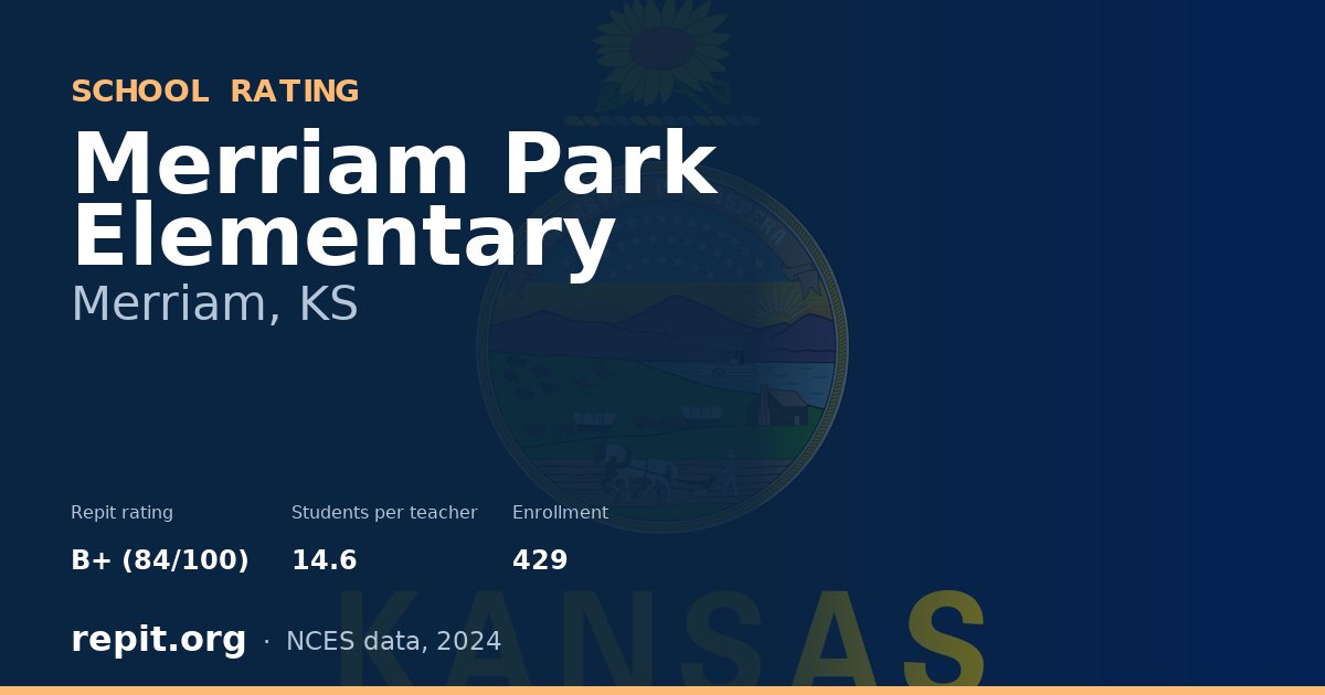 Merriam Park Elementary, Merriam, KS — Repit school rating B+ (84/100)
