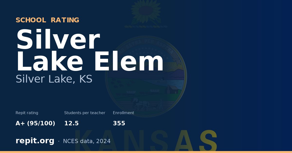 Silver Lake Elem, Silver Lake, KS — Repit school rating A+ (95/100)