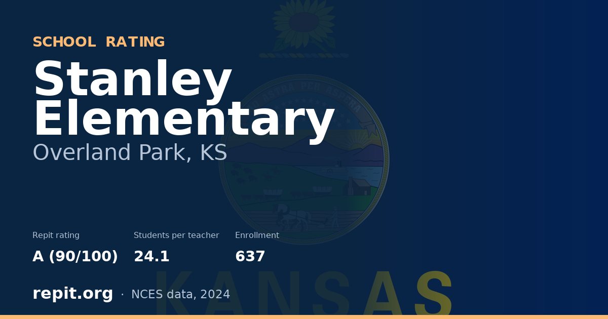 Stanley Elementary, Overland Park, KS — Repit school rating A (90/100)
