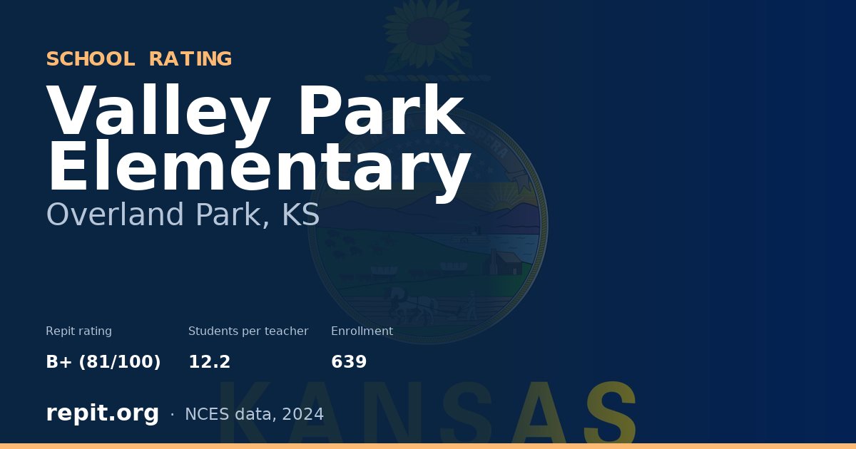Valley Park Elementary, Overland Park, KS — Repit school rating B+ (81/100)