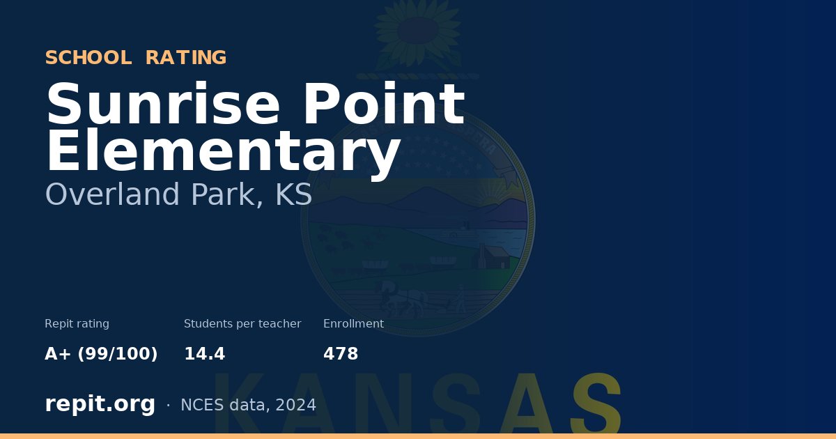 Sunrise Point Elementary, Overland Park, KS — Repit school rating A+ (99/100)