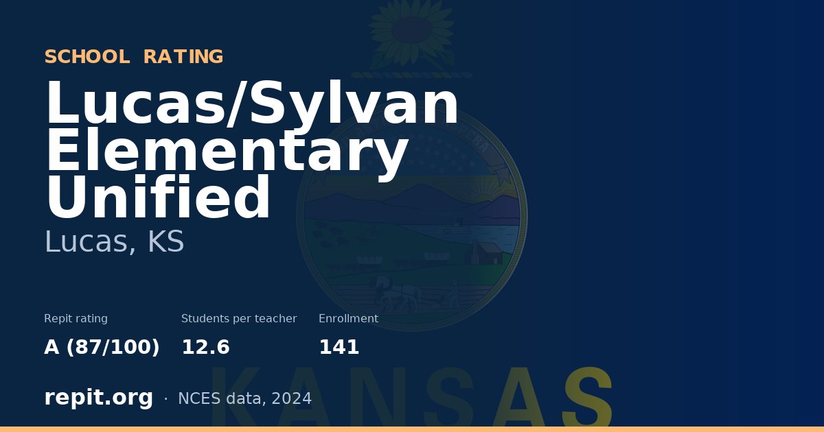 Lucas/Sylvan Elementary Unified, Lucas, KS — Repit school rating A (87/100)