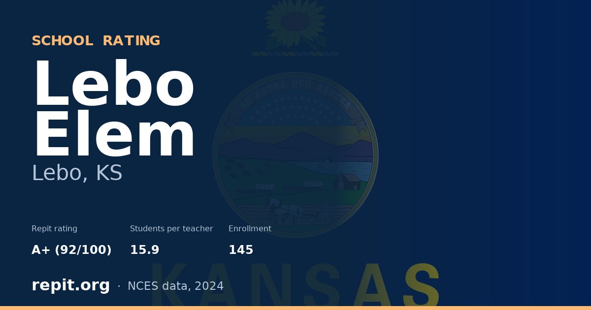 Lebo Elem, Lebo, KS — Repit school rating A+ (92/100)