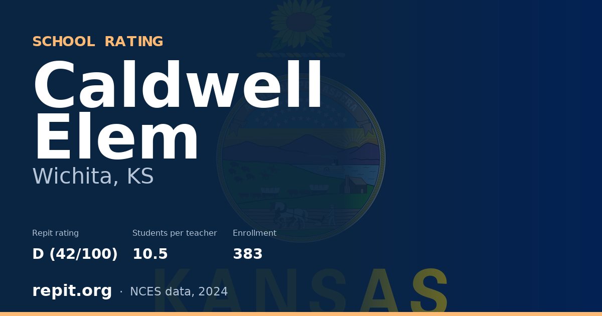 Caldwell Elem, Wichita, KS — Repit school rating D (42/100)