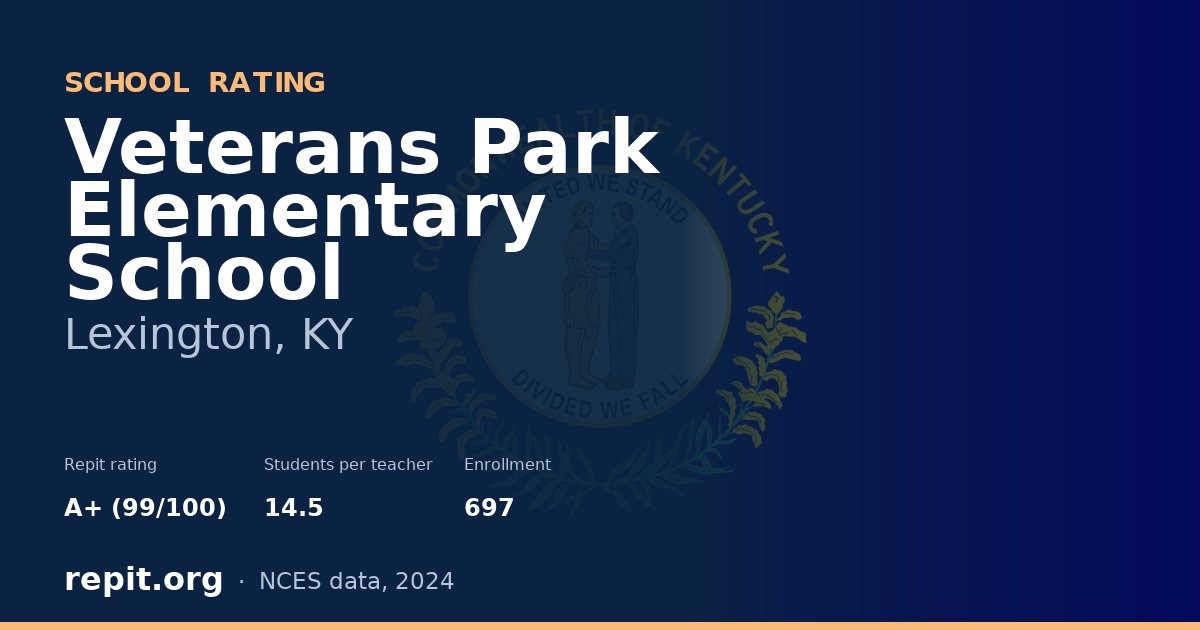 Veterans Park Elementary School, Lexington, KY — Repit school rating A+ (99/100)