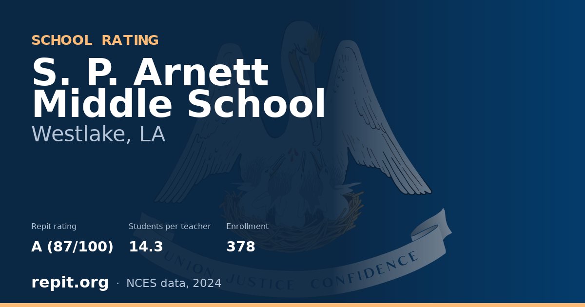S. P. Arnett Middle School, Westlake, LA — Repit school rating A (87/100)