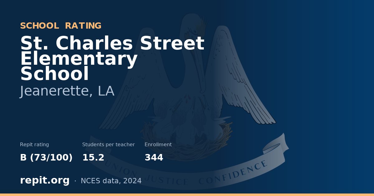 St. Charles Street Elementary School, Jeanerette, LA — Repit school rating B (73/100)
