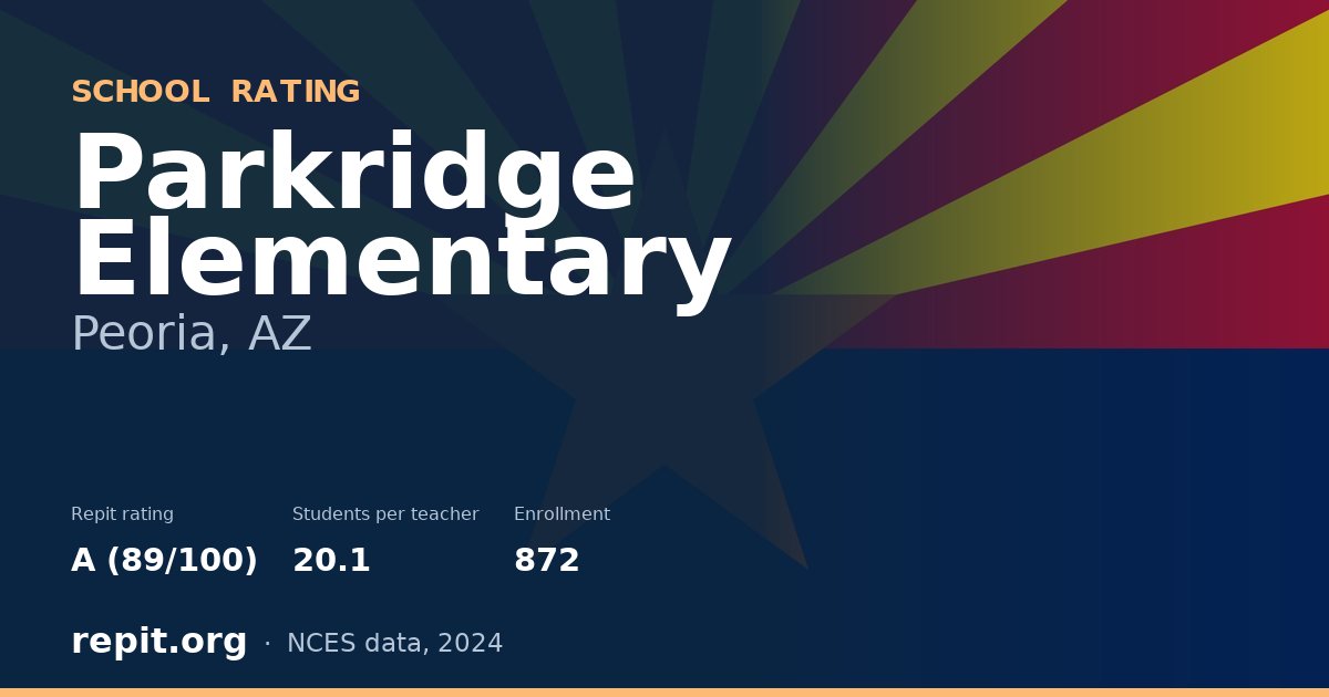 Parkridge Elementary, Peoria, AZ — Repit school rating A (89/100)