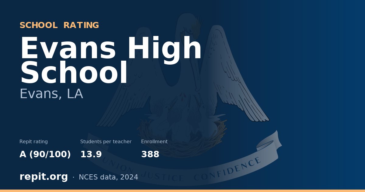 Evans High School, Evans, LA — Repit school rating A (90/100)