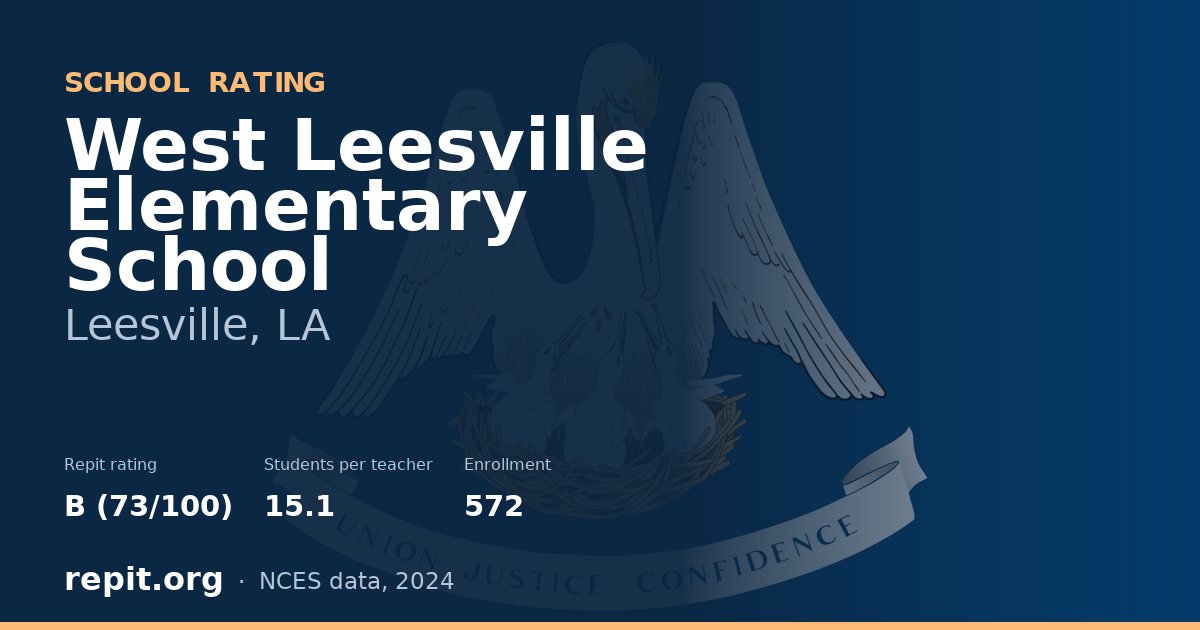 West Leesville Elementary School, Leesville, LA — Repit school rating B (73/100)