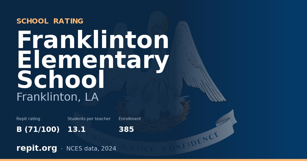Franklinton Elementary School, Franklinton, LA — Repit school rating B (71/100)