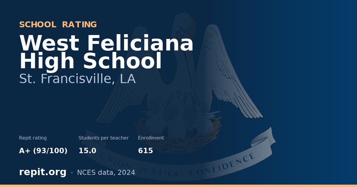 West Feliciana High School, St. Francisville, LA — Repit school rating A+ (93/100)
