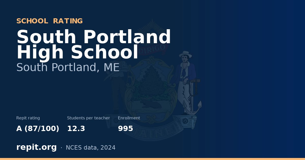 South Portland High School, South Portland, ME — Repit school rating A (87/100)