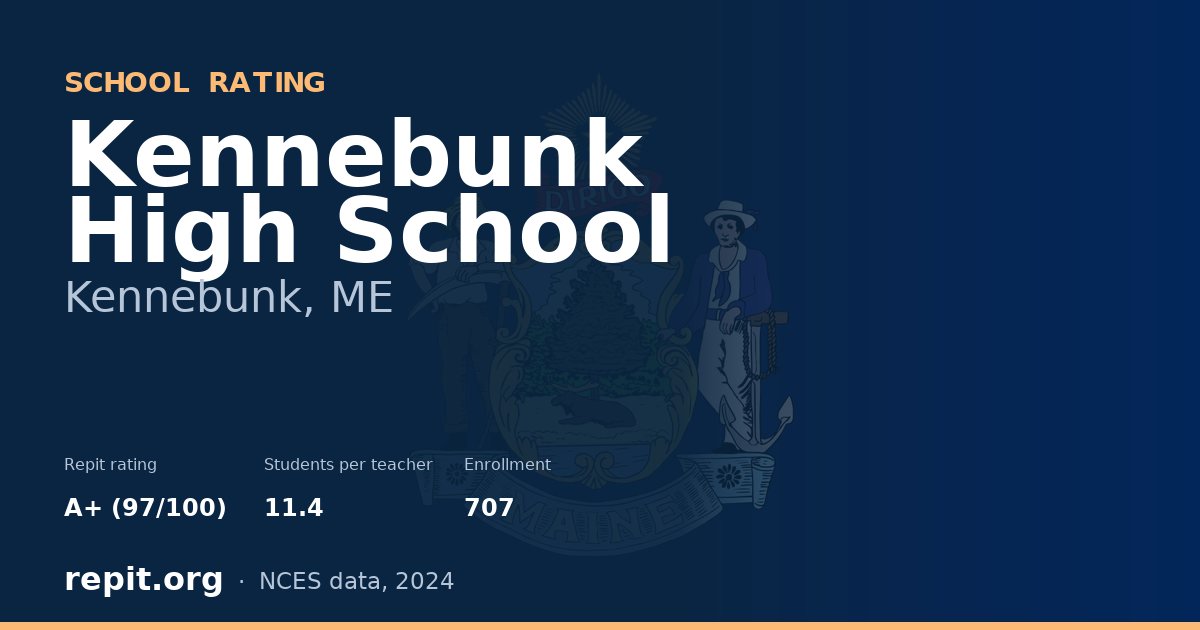 Kennebunk High School, Kennebunk, ME — Repit school rating A+ (97/100)