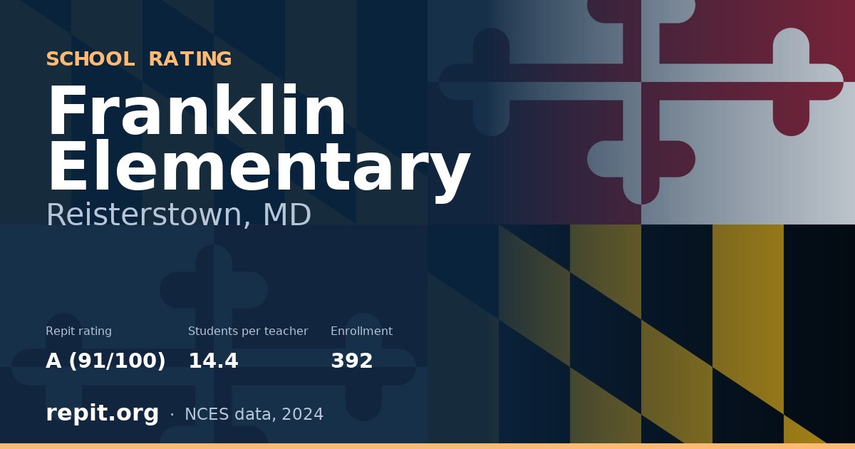 Franklin Elementary, Reisterstown, MD — Repit school rating A (91/100)