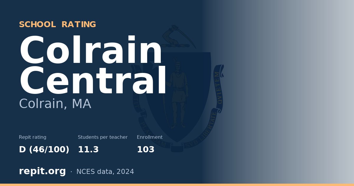 Colrain Central, Colrain, MA — Repit school rating D (46/100)