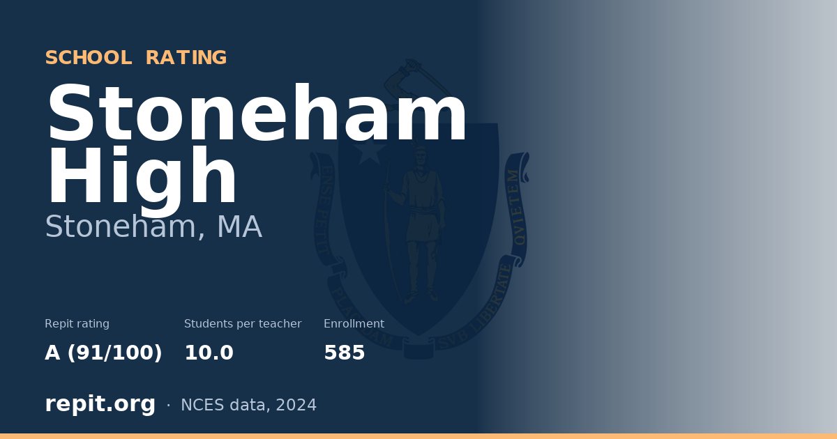 Stoneham High, Stoneham, MA — Repit school rating A (91/100)