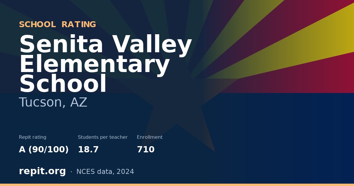 Senita Valley Elementary School, Tucson, AZ — Repit school rating A (90/100)
