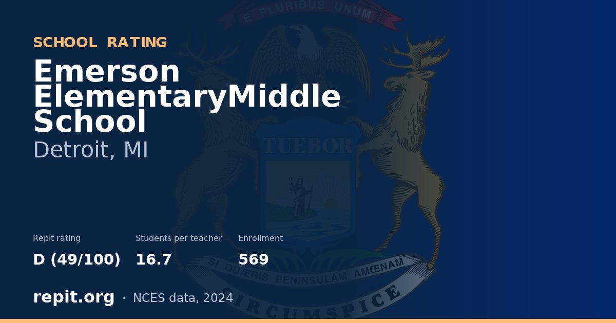 Emerson ElementaryMiddle School, Detroit, MI — Repit school rating D (49/100)