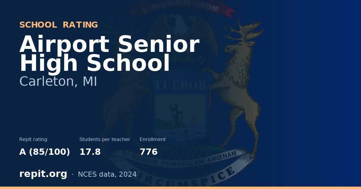 Airport Senior High School, Carleton, MI — Repit school rating A (85/100)