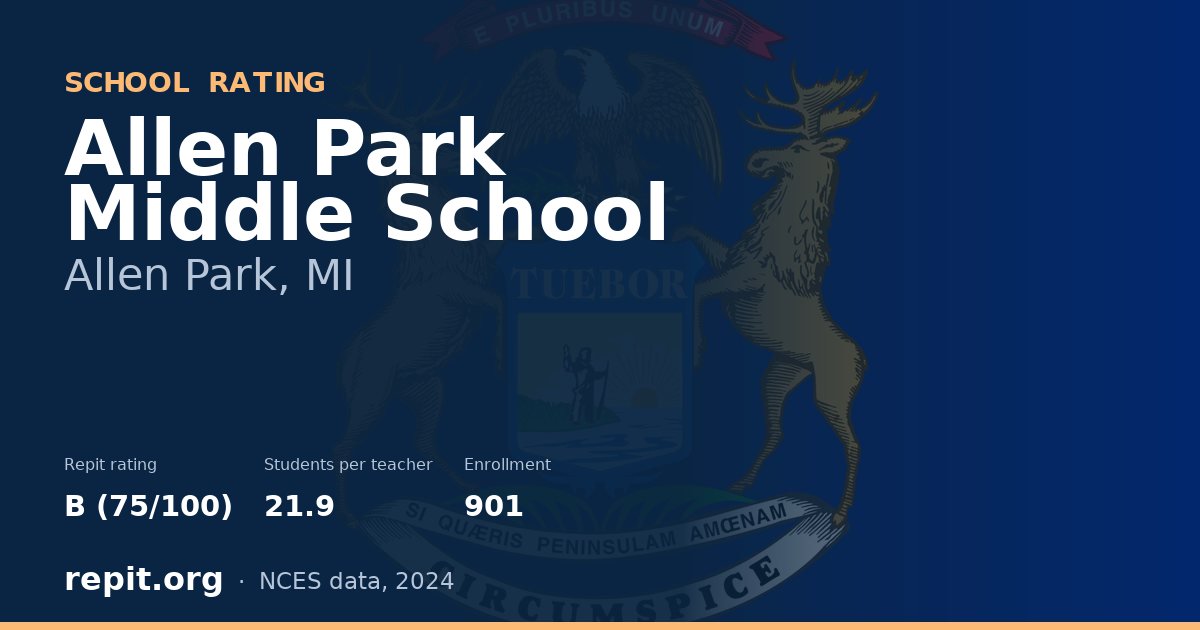 Allen Park Middle School, Allen Park, MI — Repit school rating B (75/100)