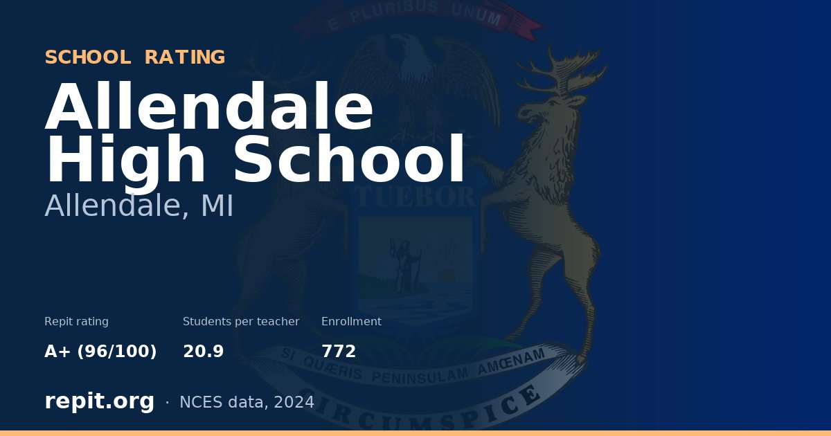 Allendale High School, Allendale, MI — Repit school rating A+ (96/100)