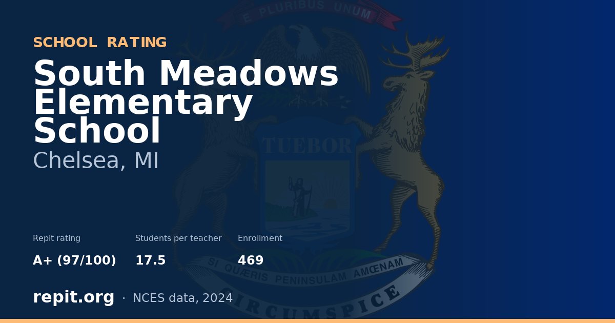 South Meadows Elementary School, Chelsea, MI — Repit school rating A+ (97/100)