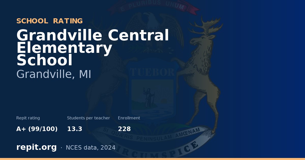 Grandville Central Elementary School, Grandville, MI — Repit school rating A+ (99/100)