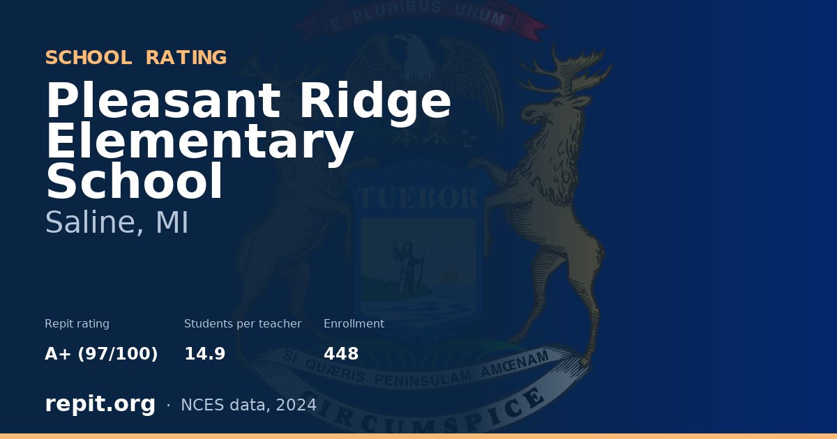 Pleasant Ridge Elementary School, Saline, MI — Repit school rating A+ (97/100)